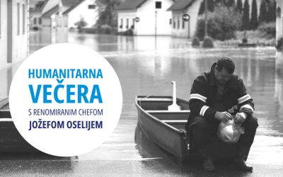 HUMANITARNA VEČERA S RENOMIRANIM CHEFOM JOŽEFOM OSELIJEM